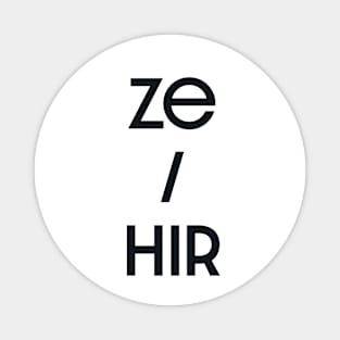 Ze / Hir Magnet